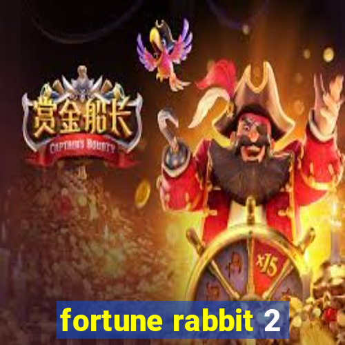 fortune rabbit 2